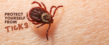 PROTECT YOURSELF FROM TICKS